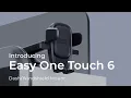 Introducing the Easy One Touch 6 Dash Windshield Mount