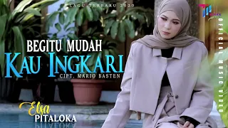 Download Elsa Pitaloka - BEGITU MUDAH KAU INGKARI (Official Music Video) MP3