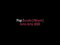 Download Lagu Pop Sunda Album   Artis Artis BBR