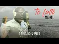 Download Lagu michel de la champeta te fallo