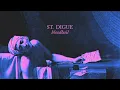 St. Digue - Bloodhail (Have A Nice Life Cover)