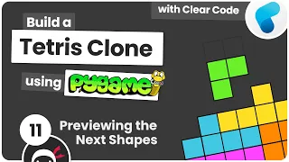 Build Tetris with Pygame - ing the Next Shapes