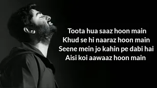 toota hua saaz hu main lyrics milne hai mujhse aayi aashiqui 2 arijit singh moral arijit