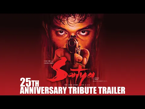 Satya | 25th Anniversary Tribute Trailer