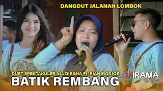 Download Duet Spektakuler Batik Rembang Nia Dirgha Ft Rian Modjoe Dangdut Jalanan Irama Dopang MP3