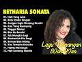Download Lagu 12 LAGU TERBAIK BETHARIA SONATA PALING ENAK DI DENGAR ||  LAGU LAWAS INDONESIA SEPANJANG MASA