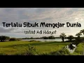 Download Lagu Terlalu Sibuk Mengejar Dunia - Ustad Adi Hidayat