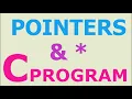 AN AMPERSAND ASTERISK POINTERS IN C PROGRAMMING LANGUAGE DEMO COMPILE PROGRAM OUTPUT