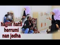 Lagu Hajjiin hattichi jaarsaa kee akka si jaaltuu godha jedhee mallaqaa narra nyaate na dhorgaate hattich