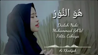 Download sholawat (Dialah Nabi Muhammad SAW Pelita Cahaya) 👳🏻👳🏻 MP3