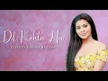 Download Lagu Dil Kehta Hai |  दिल कहता है | Shanika Madumali | Cover