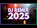 Lagu DJ REMIX 2025 | #003 | DJ Remix Club Music Mix 2025! Remixes \u0026 Mashups of Popular Songs!