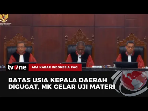 Jelang Pilkada 2024, Batas Usia Kepala Daerah Digugat