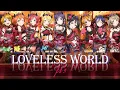 Lagu LOVELESS WORLD - μ’s [Full, Kanji, Romaji, English]