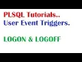 Tutorial LOGON LOGOFF Triggers in PLSQL