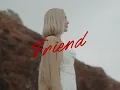 May - Friend [Official Visualizer]