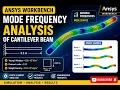 Mode Frequency Analysis of Cantilever Beam Using ANSYS Workbench Modal Analysis FEA