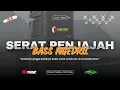 Download Lagu AWAS JEBOL !! DJ SERAT PENJAJAH BASS NGEDRIL SENAM MIDLE X WEJANGAN || JINGLE SAMIJOYO AUDIO