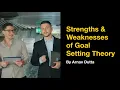 What are the Strengths and Weaknesses of Locke and Latham s Goal Setting Theory