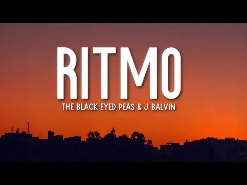 Download MP3 Black Eyed Peas, J Balvin - RITMO (Bad Boys For Life)(Lyrics / Letra) 🎵