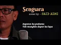 Download Lagu Sengsara - cover by - Said Azmi (Lirik Lagu)