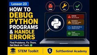 How to Debug Python Programs Handle Errors Learn Python in 5 Minutes STEM Toolkit