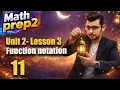 Prep 2 Math Unit 2 - Lesson 3 Function notation