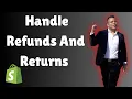 How To Handle Shopify Refunds And Returns 2025 For Beginners