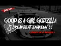 DJ GOD IS A GIRL GODZILLA BREAKBEAT NGEBASS MENGKANEHH !! ( Speed up \u0026 Reverb )🎶