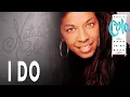 Download Lagu Natalie Cole - I Do (Official Audio)