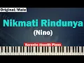 Nino - Nikmati Rindunya Karaoke Piano ORIGINAL KEY