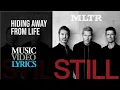 Download Lagu Michael Learns To Rock - Hiding Away from Life (Lyrics)