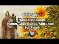 Download Lagu Lirik Lagu Viral | Nabila Maharani Cover Gala Bunga Matahari - Sal Priadi @IndahLirikOfficial