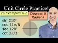 Unit Circle Practice A to Z Degrees Radians