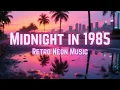 Lagu Midnight in 1985 🌙 | Dreamwave • Synthwave • Retro Neon Music