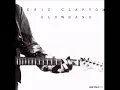 Eric Clapton-Peaches and Diesel
