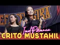 Download Lagu CRITO MUSTAHIL - DALEM BANGET IMEL PERMANA - BEFA MUSIKA JARANAN DANGDUT PARGOY JEPARA