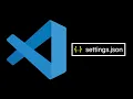 How to Customize Visual Studio Code Settings json