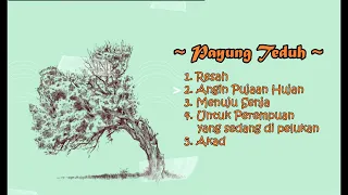 Thumbnail Payung Teduh Album ~ Resah - Angin pujaan hujan - Menuju senja - Akad -perempuan yg sedang dipelukan