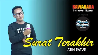 Download SURAT TERAKHIR (Rhoma Irama) cover ATIM SATUS | KAWAHARA MP3