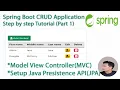 Spring Boot CRUD Tutorial Model View Controller and JPA Setup Step by step Tutorial