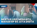 Download Lagu PILU NASIB Menantu Disuri Mertua dari Rumah, Mahar Rp 80 Juta Disita hingga Motor Digadai
