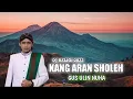 Download Lagu DJ KANG ARAN SHOLEH || GUS ULIN NUHA SLOW FULL BASS VIRAL TIKTOK