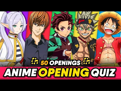 Download MP3 Guess the Anime Opening - [50 Openings] | Anime Opening Quiz