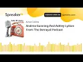Andrea Gunning And Ashley Lytton From The Betrayal Podcast