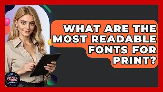 What Are The Most Readable Fonts For Print - Graphic Design Nerd