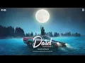 Dard (Slowed & Reverb) : Kushagra | Love/19 | UR Debut | New Songs