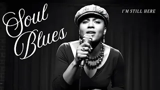 i m still here soul blues morgan luna
