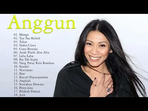 Download MP3 Anggun C Sasmi Full Album Mp3 - Anggun Mimpi - Anggun Tua Tua Keladi - Album Lagu Pop Indonesia 90an