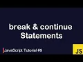JavaScript Tutorial break continue statement